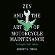 Zen and the Art of Motorcycle Maintenance