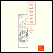 Zen and the Art of Tea