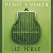Money, A Memoir