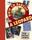 How to Babysit a Leopard
