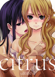 Citrus Vol. 1