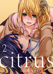 Citrus Vol. 2