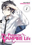 My Pathetic Vampire Life Vol. 1