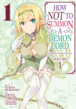 How NOT to Summon a Demon Lord (Manga) Vol. 1