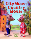 City Mouse, Country Mouse