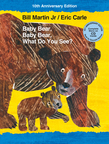 Baby Bear, Baby Bear, What Do You See? 10th Anniversary Edition with Audio CD