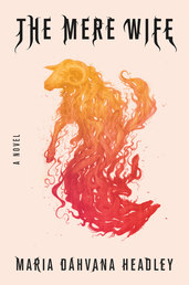 The Mere Wife Book Cover - Click to open New Releases panel