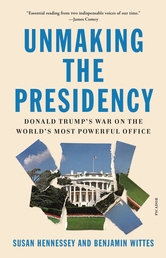 Unmaking the Presidency Book Cover - Click to open New Releases panel