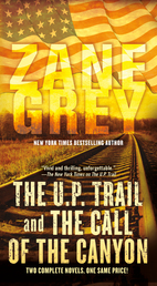 The U.P. Trail and The Call of the Canyon Book Cover - Click to open Coming Soon panel
