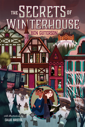The Secrets of Winterhouse Book Cover - Click to open Macmillan Kids panel