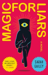 Magic for Liars Book Cover - Click to open Top Sellers panel