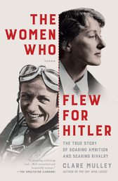 The Women Who Flew for Hitler Book Cover - Click to open New Releases panel
