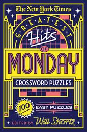 The New York Times Greatest Hits of Monday Crossword Puzzles Book Cover - Click to open Coming Soon panel