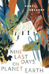Nine Last Days on Planet Earth Book Cover - Click to open New Releases panel