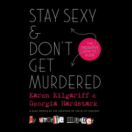 Stay Sexy & Don't Get Murdered Book Cover - Click to open Coming Soon panel