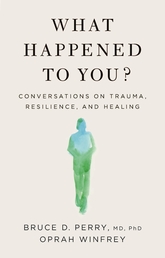What Happened to You? Book Cover - Click to open Top Sellers panel
