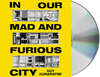 In Our Mad and Furious City