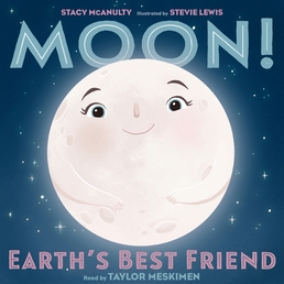 Moon! Earth's Best Friend Book Cover - Click to open Young Listener panel