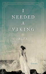 I Needed a Viking Book Cover - Click to open Coming Soon panel