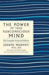 The Power of Your Subconscious Mind: The Complete Original Edition Book Cover - Click to open New Releases panel