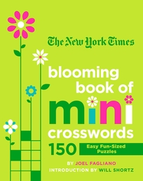 The New York Times Blooming Book of Mini Crosswords Book Cover - Click to open New Releases panel