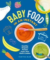 Baby Food in an Instant Book Cover - Click to open New Releases panel