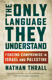 The Only Language They Understand Book Cover - Click to open New Releases panel