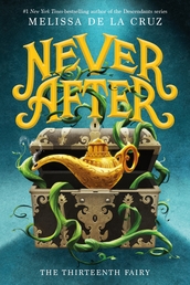 Never After: The Thirteenth Fairy Book Cover - Click to open Coming Soon panel