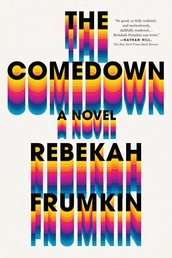 The Comedown Book Cover - Click to open Henry Holt panel