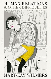 Human Relations and Other Difficulties Book Cover - Click to open New Releases panel