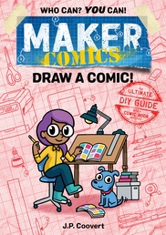 Maker Comics: Draw a Comic! Book Cover - Click to open :01 Collection panel