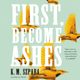 First, Become Ashes Book Cover - Click to open New Releases panel