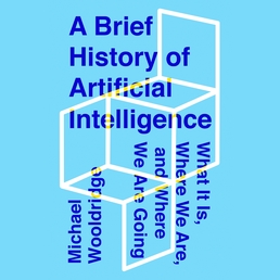 A Brief History of Artificial Intelligence Book Cover - Click to open Audiobooks panel