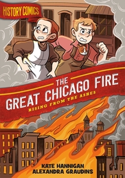 History Comics: The Great Chicago Fire Book Cover - Click to open :01 Collection panel
