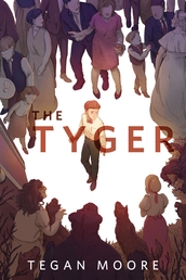 The Tyger Book Cover - Click to open New Releases panel
