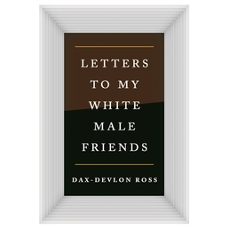 Letters to My White Male Friends Book Cover - Click to open Audiobooks panel
