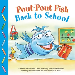 Pout-Pout Fish: Back to School Book Cover - Click to open Young Listener panel