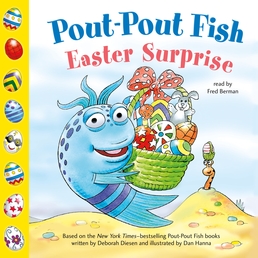 Pout-Pout Fish: Easter Surprise Book Cover - Click to open Young Listener panel
