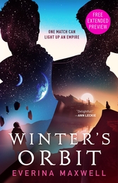 Winter's Orbit Sneak Peek Book Cover - Click to open New Releases panel