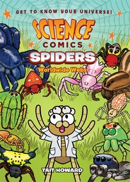 Science Comics: Spiders Book Cover - Click to open :01 Collection panel