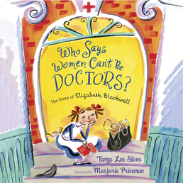 Who Says Women Can't Be Doctors? Book Cover - Click to open Young Listener panel