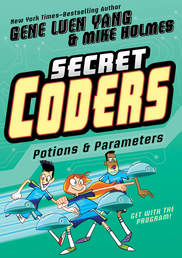 Secret Coders: Potions & Parameters Book Cover - Click to open Macmillan Kids panel