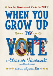 When You Grow Up to Vote Book Cover - Click to open Macmillan Kids panel