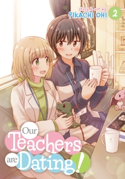 Our Teachers Are Dating! Vol. 2 Book Cover - Click to open New Releases panel