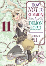 How NOT to Summon a Demon Lord (Manga) Vol. 11 Book Cover - Click to open New Releases panel