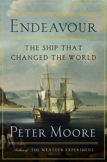  The Ship and the Attitude That Changed the World by Peter Moore