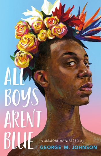 ALL BOYS AREN'T BLUE