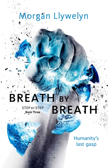 Breath by Breath by Morgan Llywelyn