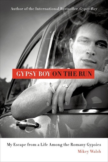 Gypsy Boy by Mikey Walsh Gypsy Boy by Mikey Walsh