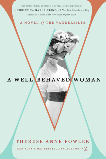 a well behaved woman novel a well behaved woman novel